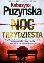 Okładka książki Noc trzydziesta Katarzyna Puzyńska