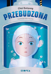 Okładka książki Przebudzona Choi Eunyung