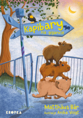 Okładka książki Kapibary na gigancie Matthäus Bär