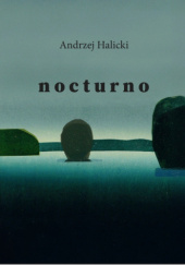 Okładka książki nocturno Andrzej Halicki