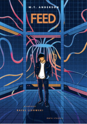 Okładka książki Feed M.T. Anderson