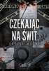 Okładka książki Czekając na świt Sabina Moone