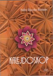 Okładka książki Kalejdoskop Paulina Wysocka-Morawiec