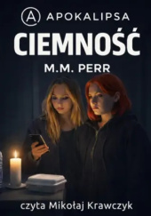 Okładka książki Ciemność M.M. Perr