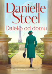 Okładka książki Daleko od domu Danielle Steel
