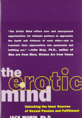 Okładka książki The Erotic Mind Jack Morin