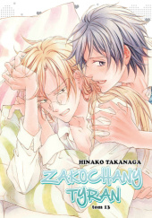 Okładka książki Zakochany Tyran 13 Hinako Takanaga