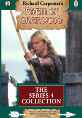 Okładka książki Richard Carpenters Robin of Sherwood - The Series 4 Collection Jennifer Ash, Richard Carpenter, Kenton Hall, Elliot Thorpe