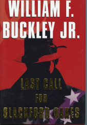 Okładka książki Last Call for Blackford Oakes William F. Buckley Jr