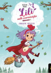 Okładka książki Zaklęcie deszczu Alicia Teba