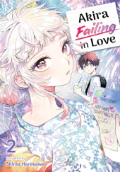 Okładka książki Akira Failing in Love, Vol. 2 Shinta Harekawa