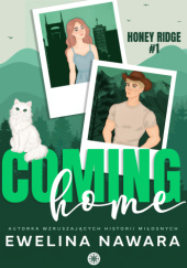 Okładka książki Coming Home Ewelina Nawara
