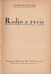 Okładka książki Radjo a życie - Stanisław Burzyński