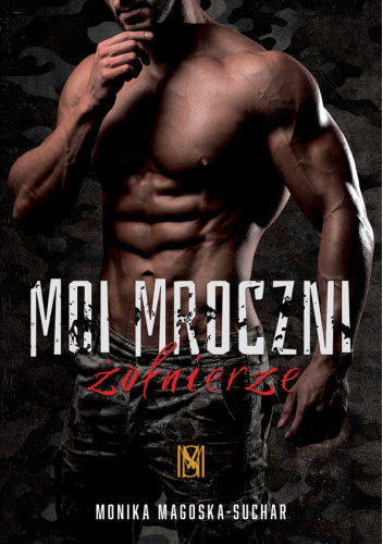 Moi mroczni żołnierze