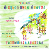 Przygody Niezłomnego Gnatka: Tajemnicza choroba