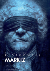 Okładka książki Markiz Przemysław Piotrowski