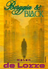 Okładka książki Borggia & Black Helen de Lorre