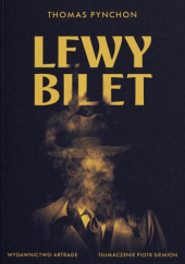 Okładka książki Lewy bilet autora Thomas Pynchon, 