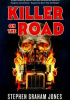 Okładka książki Killer on the Road Stephen Graham Jones
