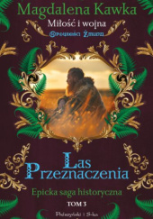 Okładka książki Las Przeznaczenia Magdalena Kawka