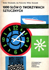 Okładka książki 1000 słów o tworzywach sztucznych Stefan Chudzyński, Jan Puternicki, Wiktor Surowiak