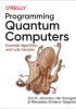 Programming Quantum Computers