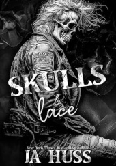 Okładka książki Skulls and Lace J.A. Huss