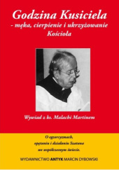 Godzina Kusiciela - męka, cierpienie i ukrzyżowanie Kościoła