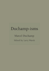 Okładka książki Duchamp-isms Marcel Duchamp, Larry Warsh