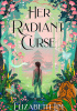 Her Radiant Curse