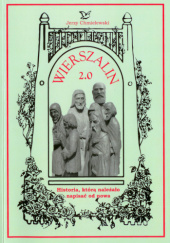 Okładka książki Wierszalin 2.0. Historia, którą należało napisać od nowa autora Jerzy Chmielewski, 9788396039217