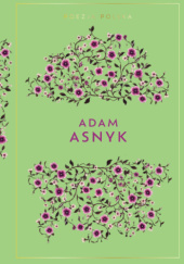 Okładka książki Poezja Polska Adam Asnyk Adam Asnyk
