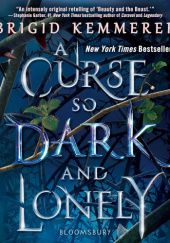 Okładka książki A Curse So Dark and Lonely autora Brigid Kemmerer, 