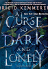 Okładka książki A Curse So Dark and Lonely Brigid Kemmerer