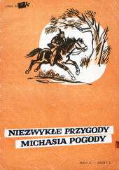 Niezwykłe przygody Michasia Pogody seria II cz.2