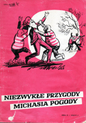 Niezwykłe przygody Michasia Pogody seria II cz.7