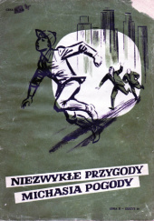 Niezwykłe przygody Michasia Pogody seria II cz.10