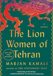 Okładka książki The Lion Women of Tehran Marjan Kamali