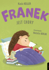 Okładka książki Franek jest chory Kasia Keller