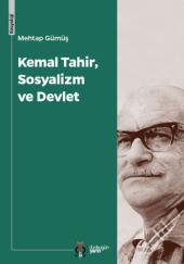 Okładka książki Kemal Tahir, Sosyalizm ve Devlet Mehtap Gümüş