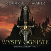 Okładka książki Wyspy ogniste Richard Schwartz