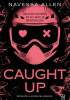 Okładka ksiżąki Caught Up