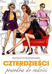 Okładka książki Czterdzieści powodów do radości Katarzyna Kostołowska