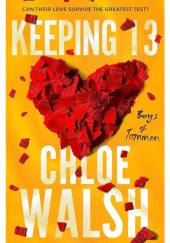 Okładka książki Keeping 13 Chloe Walsh