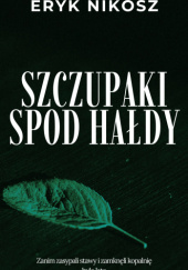 Okładka książki Szczupaki spod hałdy Eryk Nikosz