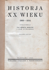 Okładka książki Historja XX wieku 1900-1934 - Jan Cynarski