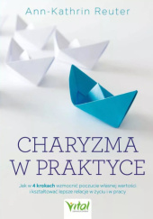 Okładka książki Charyzma w praktyce Ann-Kathrin Reuter