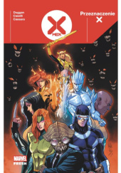 Okładka książki Przeznaczenie X: X-Men - Tom 2 Stefano Caselli,&nbsp;Joshua Cassara,&nbsp;Gerry Duggan,&nbsp;Steve Foxe