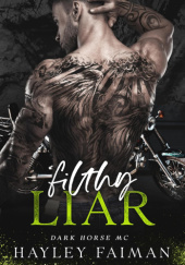 Okładka książki FILTHY LIAR Hayley Faiman
