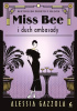 Okładka książki Miss Bee i duch ambasady Alessia Gazzola